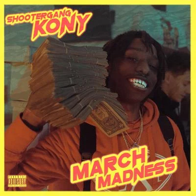 March Madness 专辑 ShooterGang Kony