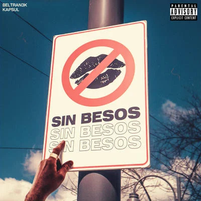 Sin Besos 专辑 Coqeéin Montana/Beltran3k