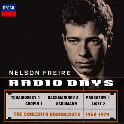 Nelson Freire: Radio Days - The Concerto Broadcasts 1968-1979 专辑 Nelson Freire