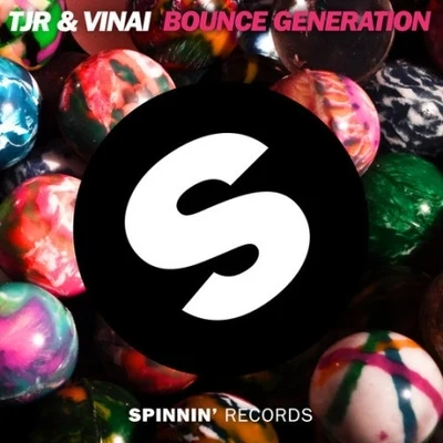 Bounce Generation (Original Mix) 專輯 VINAI