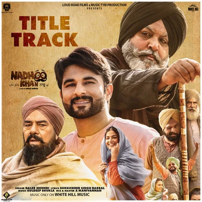 Nadhoo Khan (Title Track) 專輯 Suvarna Tiwari/Daler Mehndi/Harshdeep Kaur