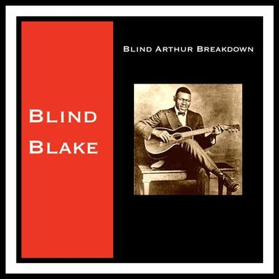 Blind Arthur Breakdown 專輯 Blind Blake