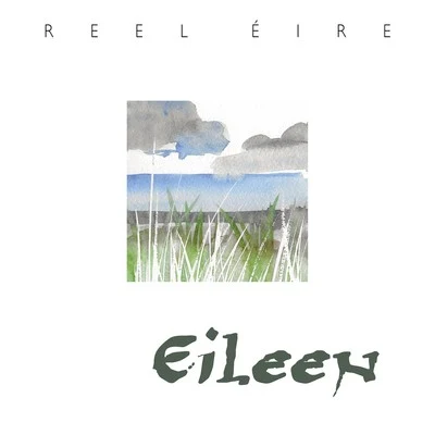 Reel Éire 專輯 Eileen