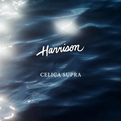 Celica Supra 專輯 HARRISON