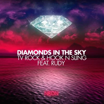 Diamonds In The Sky (The Remixes) 專輯 Hook N Sling