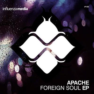 Foreign Soul EP 专辑 Apache/GOTH/KILL EBOLA/GHOSTOFBLU/HXNJV