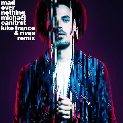 mad over nothing - K i KO Franco Rivas (br) remix 專輯 Rivas (BR)