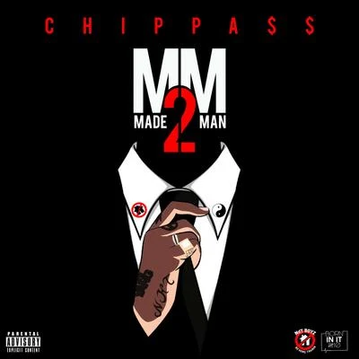 Made Man 2 专辑 Chippass/Spadez/Kidd Upstairs/Deniro Farrar/Rocko