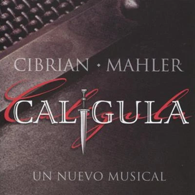 Mahler Calígula - un Nuevo Musical (Banda Sonora Original)