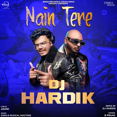 Nain Tere (Remix) 專輯 B Praak