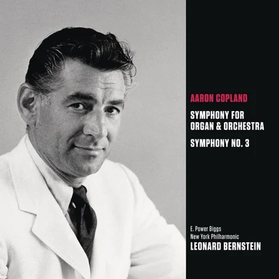 Copland: Organ Symphony; Symphony No. 3 專輯 New York Philharmonic