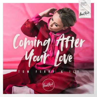 Coming After Your Love 專輯 Tom Ferry