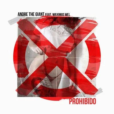 Prohibido 專輯 Andre the Giant