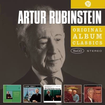 Arthur Rubinstein Original Album Classics - Arthur Rubinstein