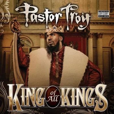 King of All Kings 專輯 Pastor Troy/Orbital/N.E.R.D./Lil Wayne/Moby