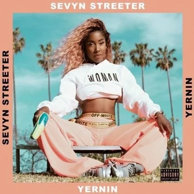 Yernin 專輯 Sevyn Streeter