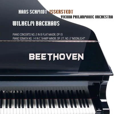 Hans Schmidt-IsserstedtWilhelm BackhausWiener Philharmoniker貝多芬 Beethoven: Piano Concerto, No. 2 & Piano Sonata, No. 14 "The Moonlight"