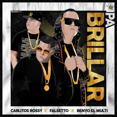 Pa Brillar 專輯 Sammy/Falsetto/Beltito/Towy/Osquel