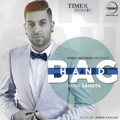 Hand Bag - Single 專輯 DJ Flow/Rana Sahota