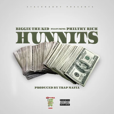 Hunnits (feat. Philthy Rich) 專輯 Biggie the Kid