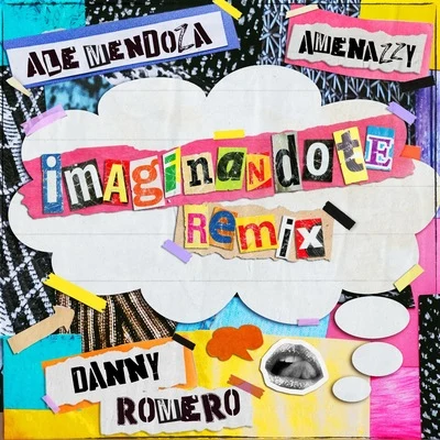 Danny Romero Imaginándote (Remix)