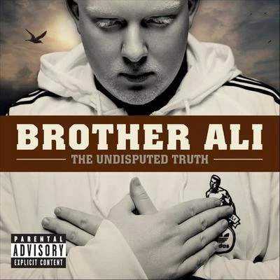 The Undisputed Truth 专辑 Brother Ali/Jak D/Rumpkinhead/Sadat X/Torae