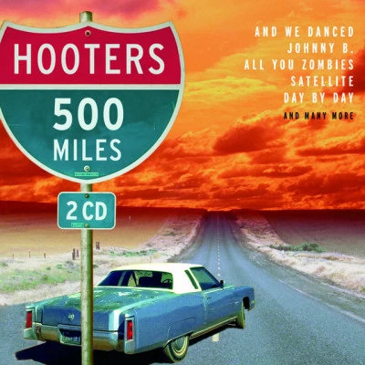 500 Miles 專輯 The Hooters/Rob Hyman/Eric Bazilian