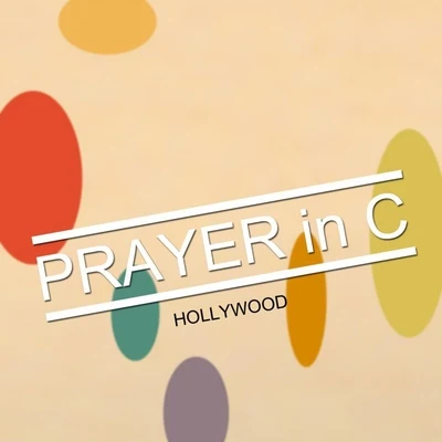 Prayer in C 专辑 Hollywood