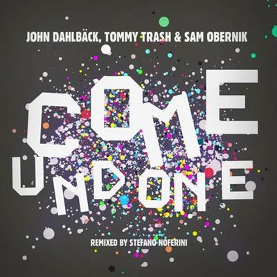 John Dahlback Come Undone (Bobby Vena remix)