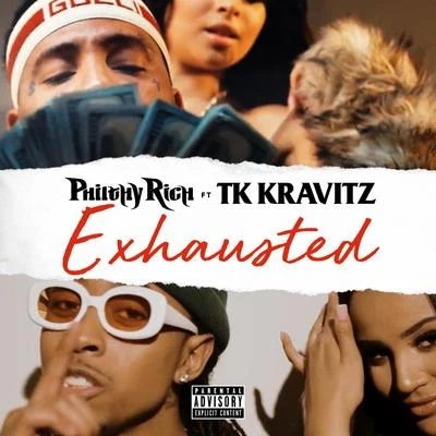 Exhausted 專輯 Kap-G/TK Kravitz/Jevon Doe