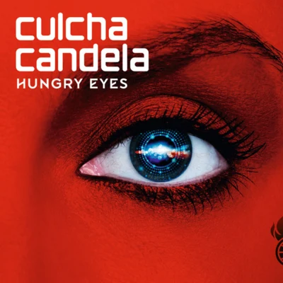 Hungry Eyes 專輯 CE$/Culcha Candela