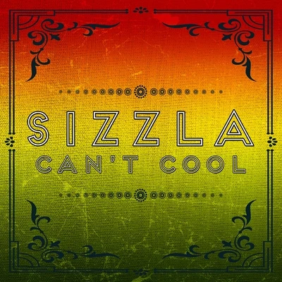 Sizzla/John Brown CAN COOL (Not Explicit)