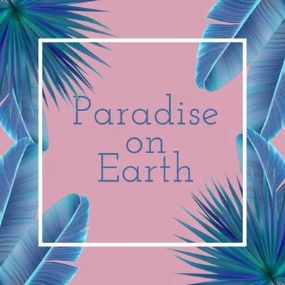 Paradise on Earth - Beautiful Beach, Bar Chill Out, Ambient Lounge, Cocktail Bar 專輯 Club Bossa Lounge Players/Todays Hits/Summer Music Paradise