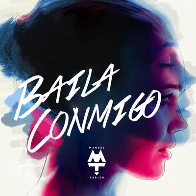 Baila Conmigo 专辑 Manuel Turizo/Carlos Vives