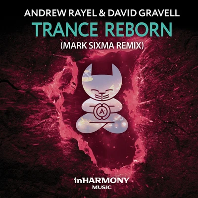 Trance ReBorn (FYH100 Anthem) (Mark Sixma Remix) 專輯 Andrew Rayel