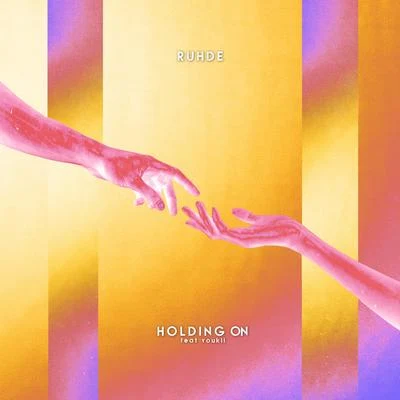 Holding On (feat. Youkii) 专辑 Ruhde