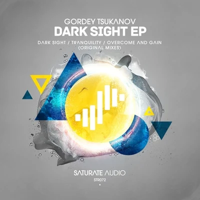 Gordey Tsukanov Dark Sight EP