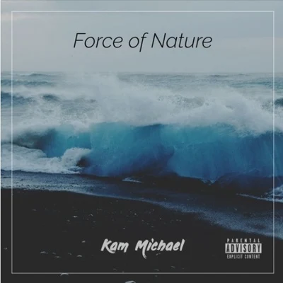 Kam MichaelPRAYER Force Of Nature