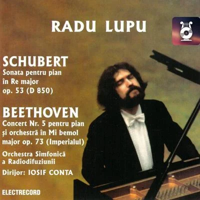 Radu LupuLawrence FosterThe London Symphony Orchestra Schubert: Sonata pentru pian No. 17, Op. 53 & Beethoven: Concert No. 5 pentru pian și orchestră, Op. 73