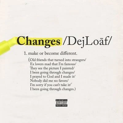 Changes 專輯 Dej Loaf