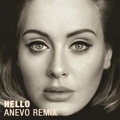 Hello (Anevo Remix) 專輯 Anevo