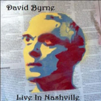 Live In Nashville 專輯 David Byrne