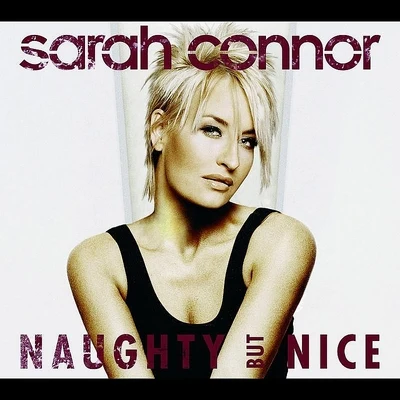 Naughty But Nice 專輯 Sarah Connor/Rea Garvey/Paul van Dyk/Amazing Karaoke