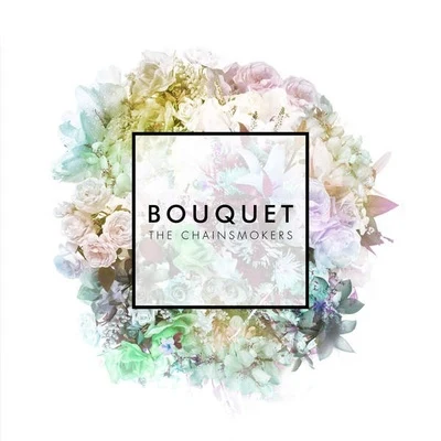 The Chainsmokers Bouquet