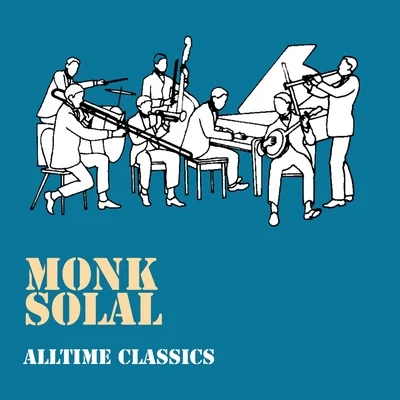 Alltime Classics 专辑 Thelonious Monk Quartet