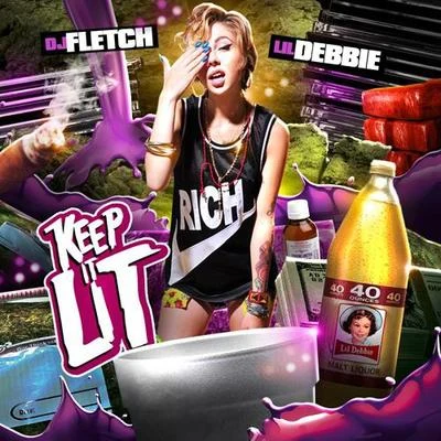 Keep It Lit 專輯 Lil Debbie