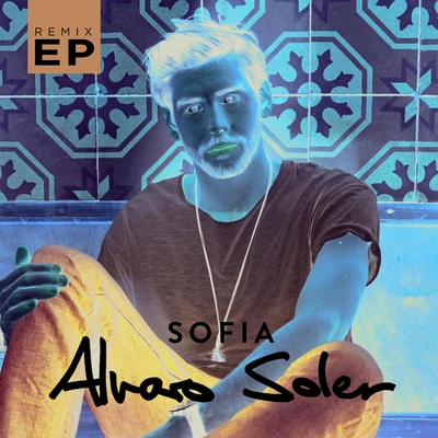 Sofía (Remix EP) 專輯 Alvaro Soler/Flo Rida