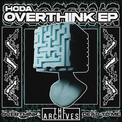 Overthink 專輯 Hoda/Eloquin/Dread MC