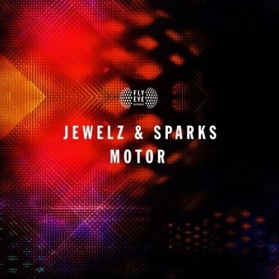 Jewelz & SparksFedde Le Grand Motor