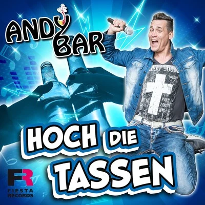 Hoch die Tassen 專輯 Andy Bar